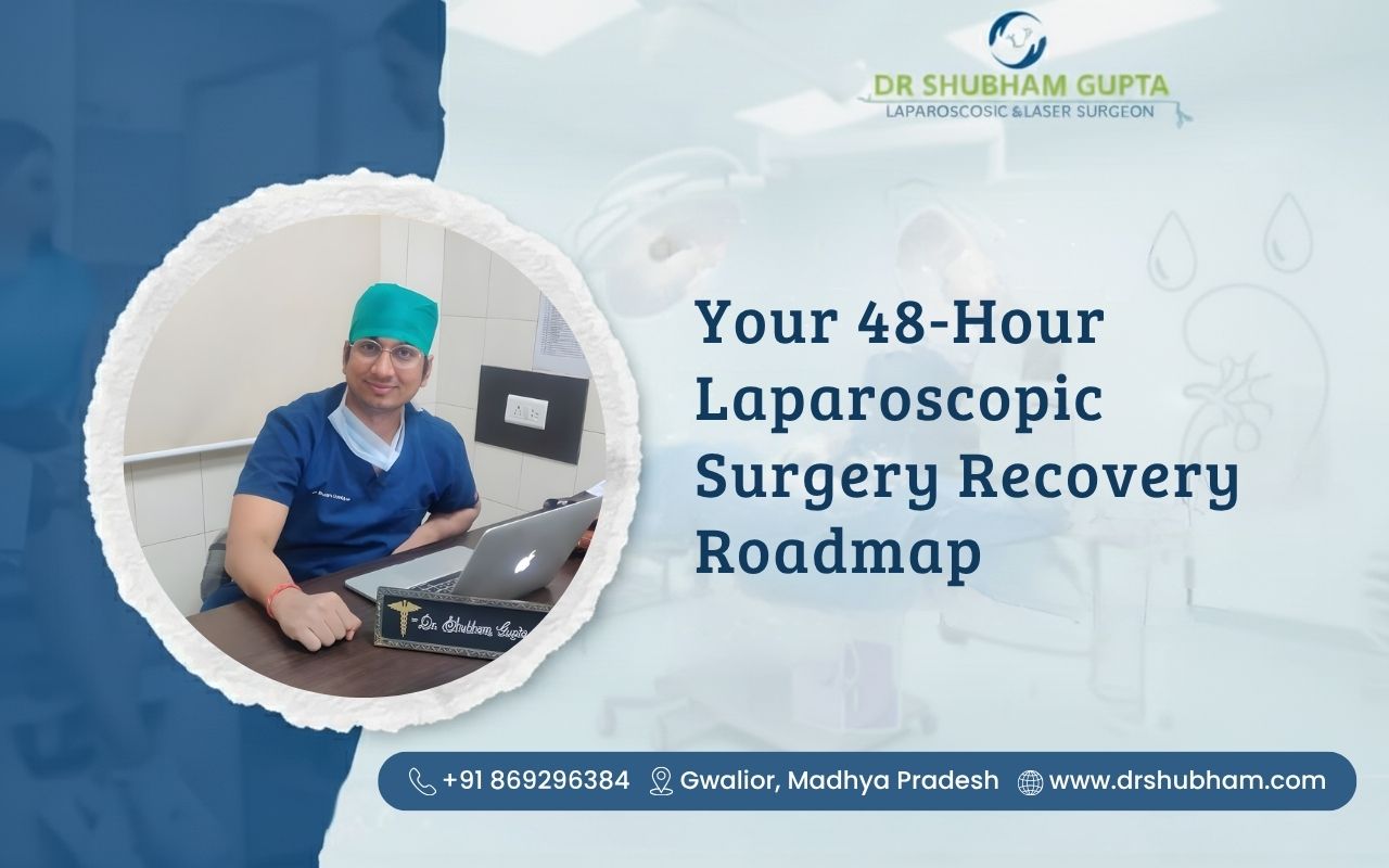 Your 48-Hour Laparoscopic Surgery Recovery Roadmap
